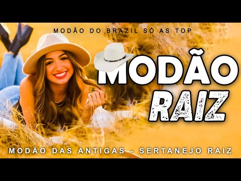 MODÃO DAS ANTIGAS RAIZ SERTANEJO ANTIGO 🔊 MODÃO DE BUTECO RECORDAÇÕES ROMÂNTICAS AS MELHORES