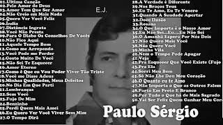 Paulo Sérgio 50 Sucessos - As Melhores  músicas de Paulo Sérgio Coletânea