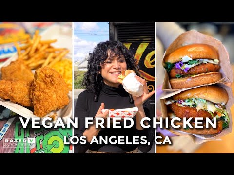 LA's 3 Must-Try Vegan Fried Chicken Restaurants