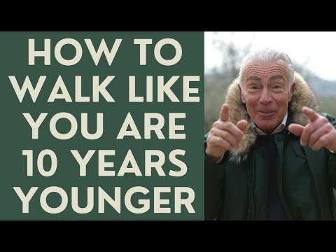 Seniors: How to WALK like you are 10 Years Younger!