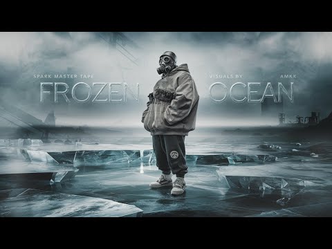 SPARK MASTER TAPE - FROZEN OCEAN (Prod. by PAPER PLATOON) V!SUALS by AMKk