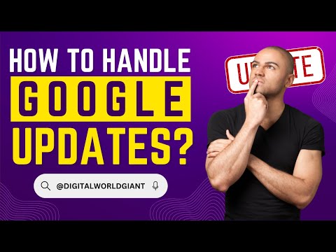 How to Handle Google Updates in Blogging in 2024? Digital World Giant #googleupdate #bloggingin2024