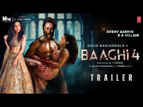 Baaghi 4 - Trailer | Tiger Shroff | Shraddha Kapoor | Sajid Nadiadwala | Baaghi 4 in Sara Ali Khan