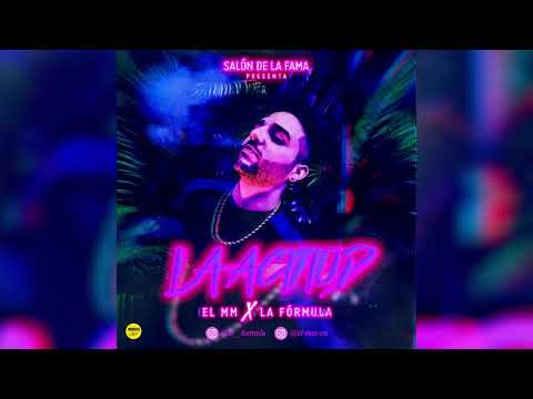 EL MM x La Formula  - La Actitud  - (Audio Official )