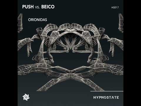 Push vs Beico - Orionidas [Hypnostate]