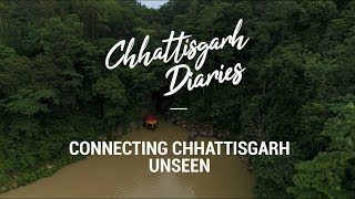 Chhattisgarh Diaries | Episode 7 - Connecting Chhattisgarh Unseen