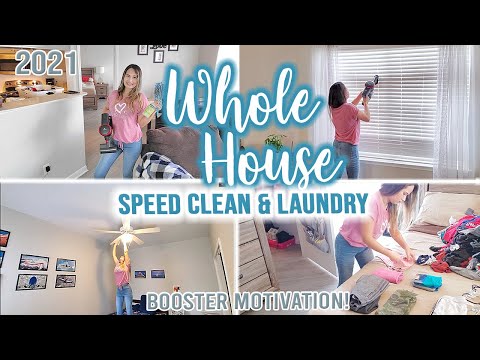 WHOLE HOUSE SPEED CLEAN WITH ME 2021 || CLEANING & LAUNDRY MOTIVATION || SAHM CLEANING