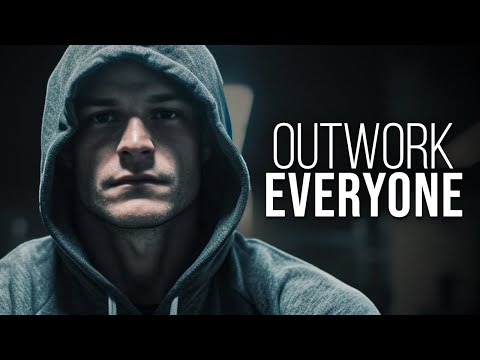 OUTWORK EVERYONE | Best Motivational Speeches | WAKE UP POSITIVE