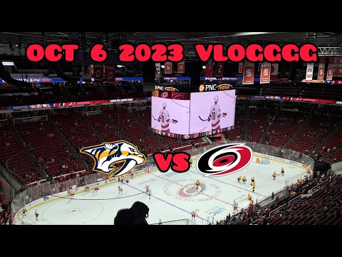 Carolina Hurricanes Vs Nashville Predators VLOGGGG!!!! October 6th 2023 MUST WATCH