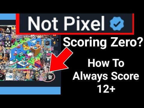 Notpixel Zero Point Solution - How To Always Get 12 With Every Click