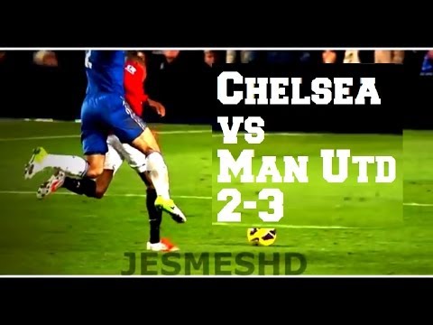 Chelsea VS Manchester United 2-3 (HD)