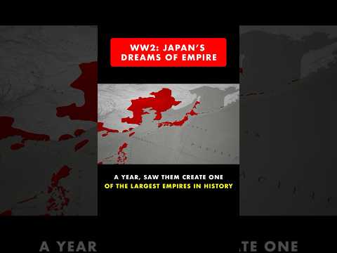 WW2: Japan's Dreams of Empire #ww2