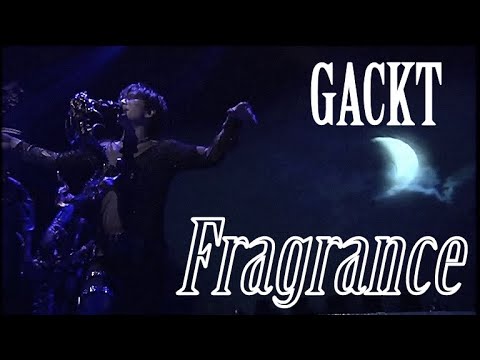 【Subtitles】GACKT - Fragrance【DRUG PARTY】