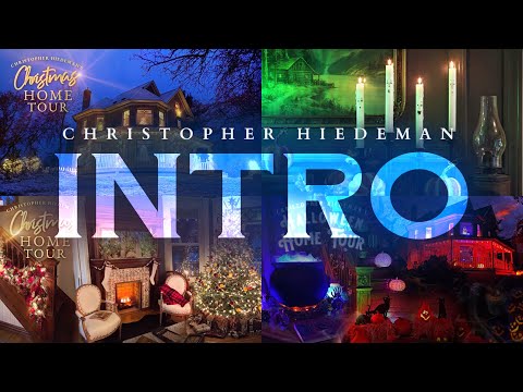 Christopher Hiedeman Channel Introduction - Home & Holiday Decorating