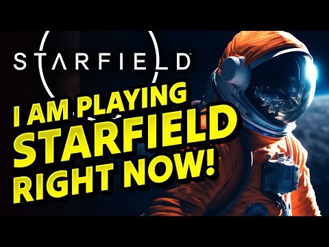 I am playing Starfield RIGHT NOW! HUGE NEWS!