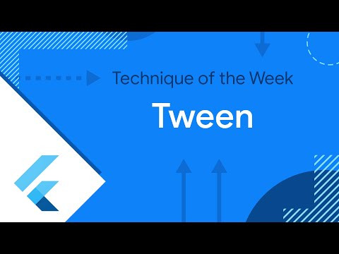 Tween (Technique of the Week)