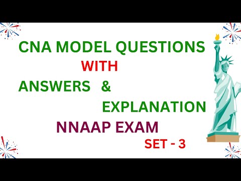 CNA MODEL QUESTIONS WITH ANSWERS & EXPLANATION | Nursing Assistant MCQ | NNAAP EXAMINATION USA | #3