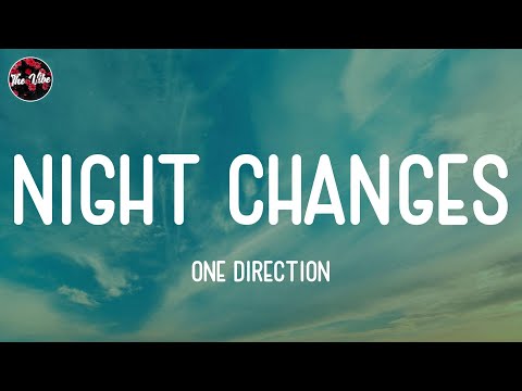 One Direction - Night Changes (Lyrics)