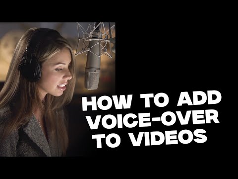 HOW TO ADD VOICE-OVER TO A VIDEO