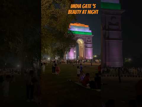 India Gate’s Beauty At Night | india #national #indiagate