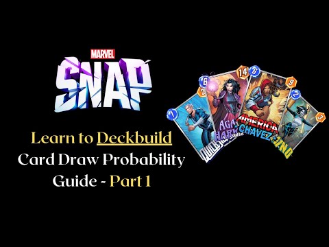 Become a Better Deckbuilder! Basic Probabilities - Marvel Snap