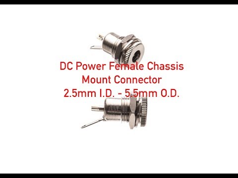 DC Power Female Chassis Mount Connector - 2.5mm I.D. - 5.5mm O.D. P#1254