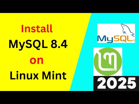 How to Install & Configure MySQL 8.4 on Linux Mint Step-by-Step Tutorial | MySQL Linux mint | 2025