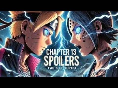 boruto two blue vortex chapter 13 spoiler 🔥 is here 😀🔥 #viral #spoiler #ch13 #reel #borutotbv #peak