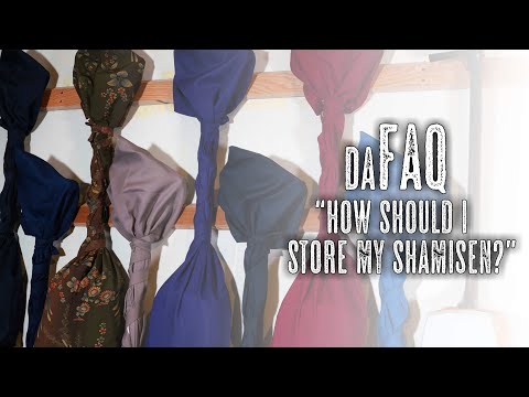 DaFAQ: "How Should I Store My Shamisen?"