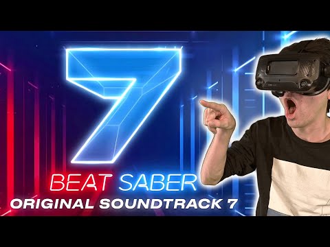 BEAT SABER OST 7 IS HERE