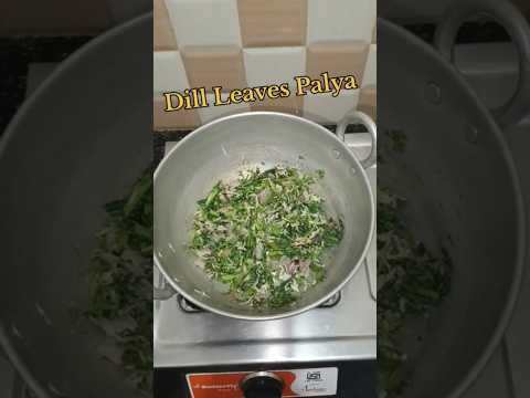 Dill leaves Palya | Instant Green Leaves Palya#shorts