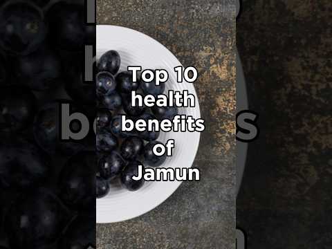 Health Benefits of Jamun #Health #benefits #jamun #jamunbenefits #healthyfood #shorts #youtubeshorts