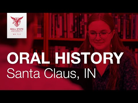 Oral History in Santa Claus, IN