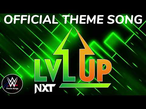 WWE NXT Level Up Official Theme Song - "Level Up"