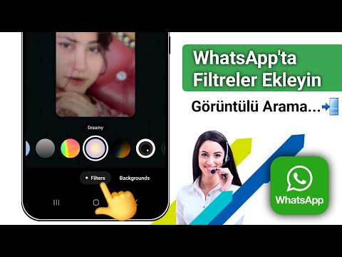 WhatsApp Görüntülü Aramada Filtreler Nasıl Eklenir