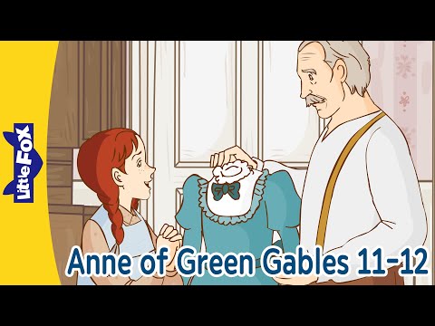 Anne of Green Gables 11-12 | Daring Rooftop Adventure & The Surprise Christmas Dress | Little Fox