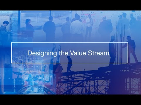 Designing the Value Stream