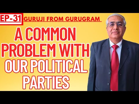 A Common Problem With Indian Political Parties