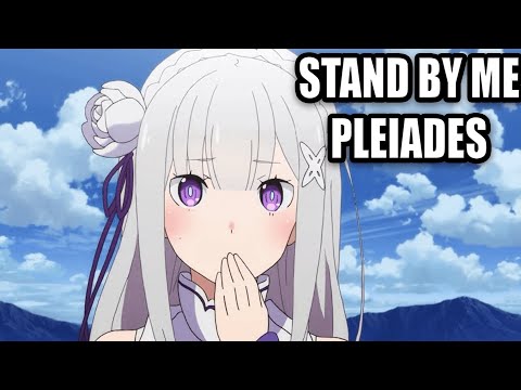 Stand By Me Pleiades Liveread - Re:Zero Arc 7 SS