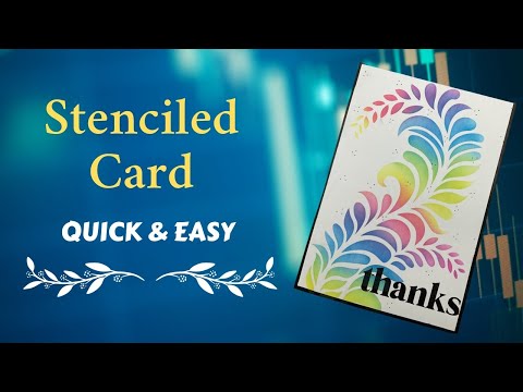 Quick And Easy Stenciled Card #quickeasycards #inkblending