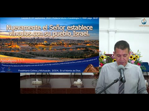 Esc. Dom: Nuevamente el Señor establece vínculos con su pueblo Israel. Hno. Hernán Juárez Padilla