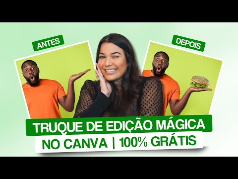 TRUQUE DE EDIÇÃO MÁGICA NO CANVA | Como inserir objetos nas suas imagens com I.A [Grátis]