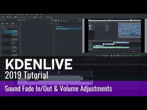 Kdenlive 2019 Tutorial - How to do Sound Fade In/Out and Make Volume Adjustments