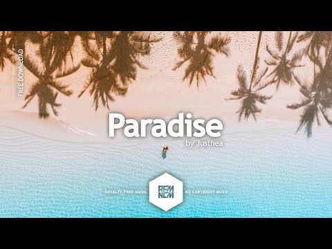 Paradise - Justhea | @RFM_NCM