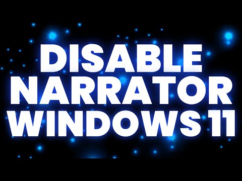 How To Disable Narrator In Windows 11