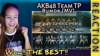 [FIRST TIME REACTION] AKB48 Team TP｜《無根無據RUMOR》Official MV