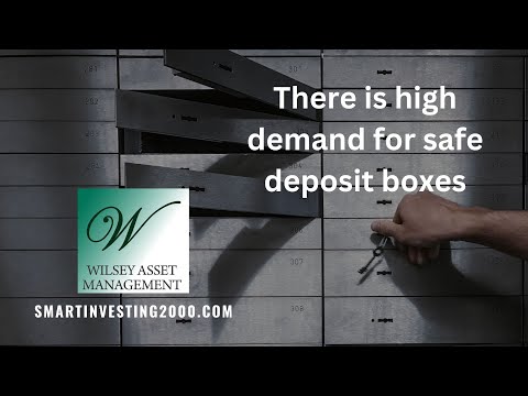 There is high demand for safe deposit boxes