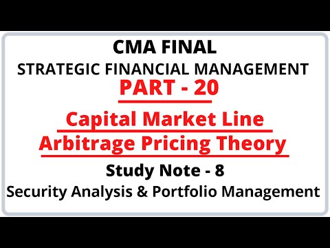 Capital Market Line | Arbitrage Pricing Theory | Portfolio Management | SFM | CMA Final |