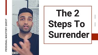 How To Surrender To Life & Flow