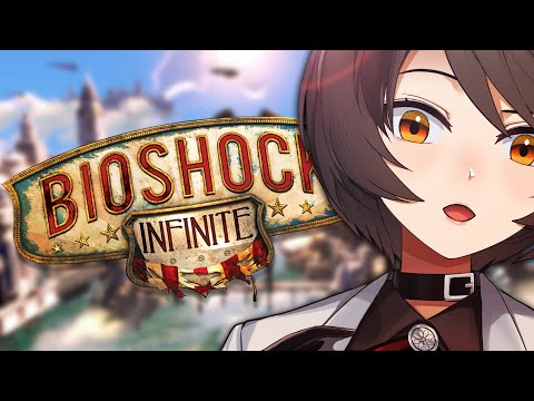 【BIOSHOCK INFINITE | #3】....that's not a Big Daddy.【NIJISANJI | Hyona Elatiora】